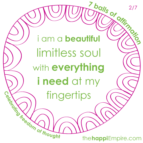 I am a beautiful limitless soul with everything I need at my fingertips